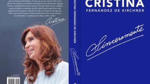 «Sinceramente», el libro de CFK ya se agotó en la preventa e imprimen una segunda tirada