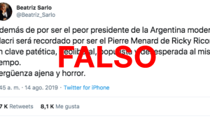 Es falso que Sarlo dijo en Twitter que Macri es el “peor presidente de la Argentina moderna”