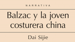 Lecturas: “Balzac y la joven costurera china”