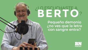 Podcast: Pequeño demonio, ¿no ves que la letra con sangre entra?