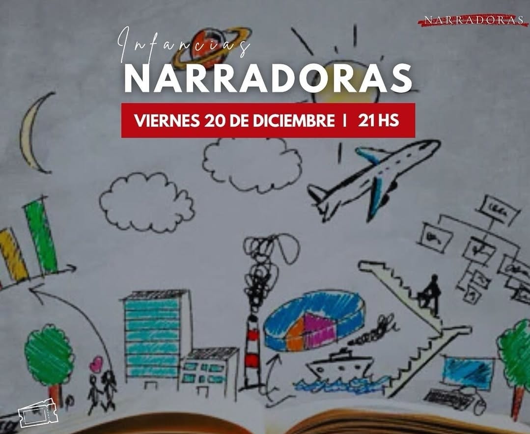 Las Narradoras de la Biblioteca Sarmiento presentan «Infancias».